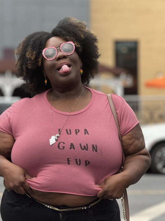 Fupa Gawn Fup Crop Top